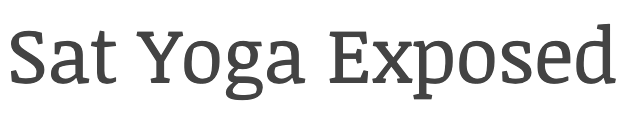 Sat Yoga Exposed